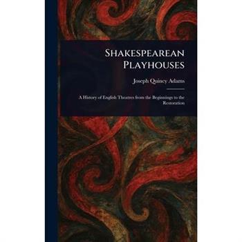 Shakespearean Playhouses