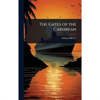 The Gates of the Caribbean