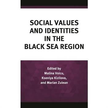 Social Values and Identities in the Black Sea Region