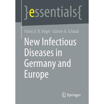 New Infectious Diseases in Germany and Europe