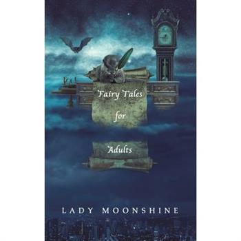 Fairy Tales for Adults