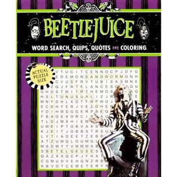 Beetlejuice Word Search, Quips, Quotes, and Coloring