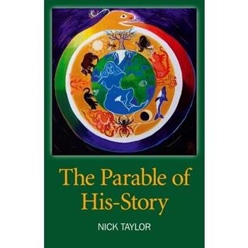 The Parable of His-Story