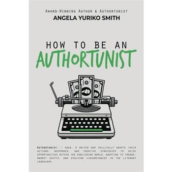 How to Be an Authortunist