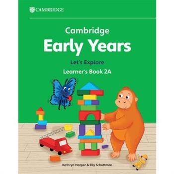 Cambridge Early Years Let's Explore Learner's Book 2a