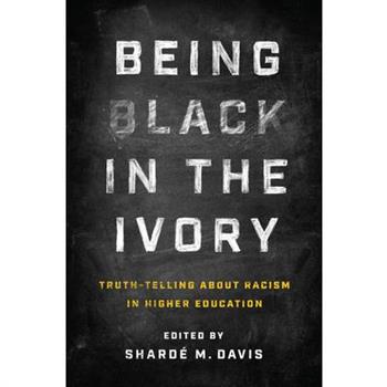 Being Black in the Ivory