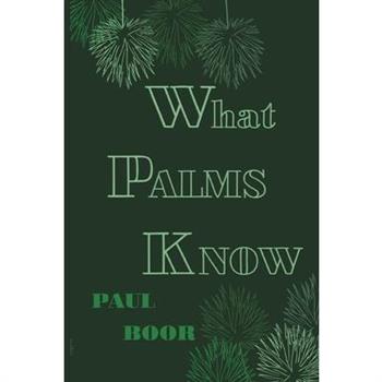 What Palms Know