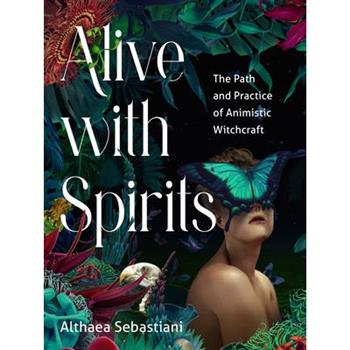 Alive with Spirits