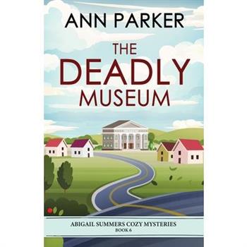 The Deadly Museum