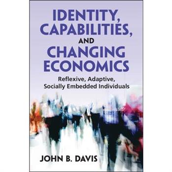 Identity, Capabilities, and Changing Economics