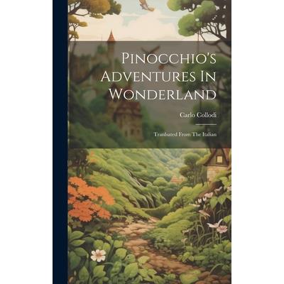 Pinocchio's Adventures In Wonderland