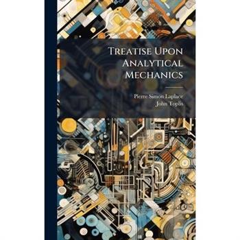 Treatise Upon Analytical Mechanics