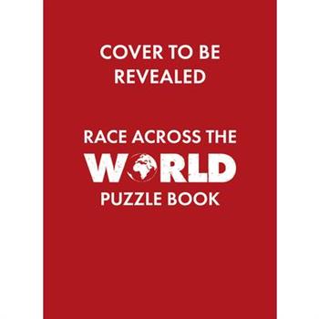 The Official Race Across the World Puzzle Book