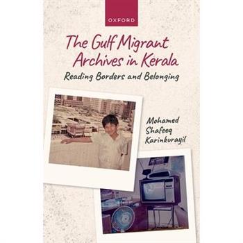 Gulf Migrant Archives in Kerala