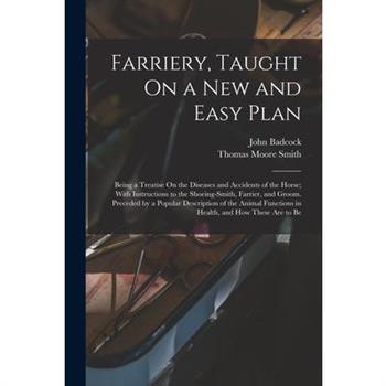Farriery, Taught On a New and Easy Plan