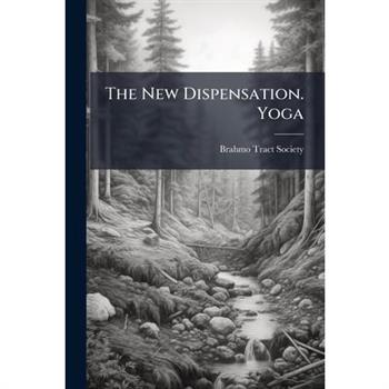 The New Dispensation. Yoga