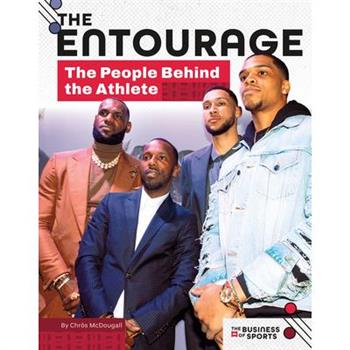 Entourage: The People Behind the Athlete