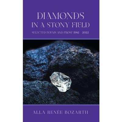 Diamonds in a Stony Field (Black & White Edition)