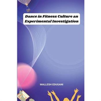 Dance in Fitness Culture an Experimental Investigation