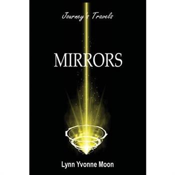 Mirrors - Journey’s Travels