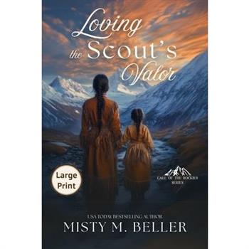 Loving the Scout’s Valor