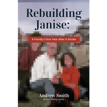 Rebuilding Janise
