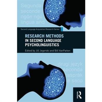 Research Methods in Second Language Psycholinguistics