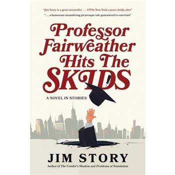 Professor Fairweather Hits the Skids