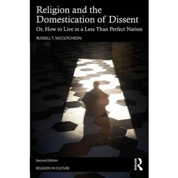 Religion and the Domestication of Dissent