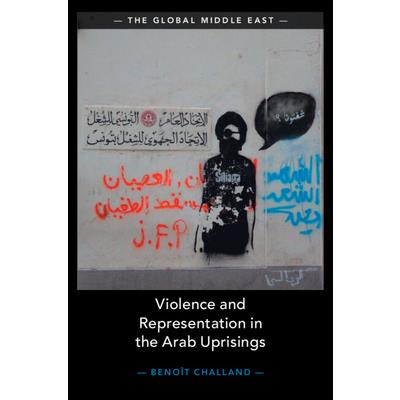Violence and Representation in the Arab Uprisings