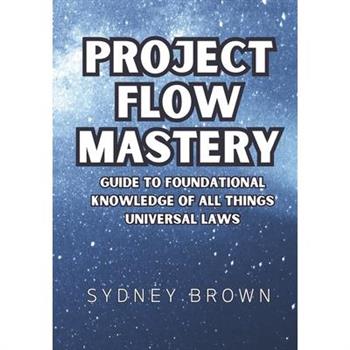 Project Flow Mastery