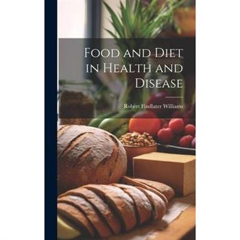 Food and Diet in Health and Disease