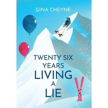 Twenty-Six Years Living a Lie