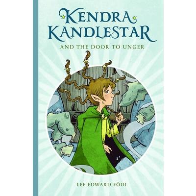 Kendra Kandlestar and the Door to Unger