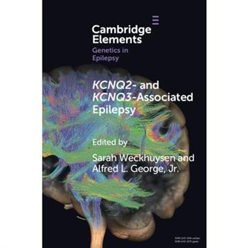 Kcnq2- And Kcnq3-Associated Epilepsy