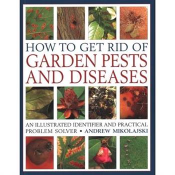 How to Get Rid of Garden Pests and Diseases