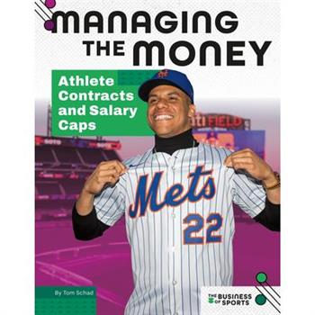 Managing the Money: Athlete Contracts and Salary Caps