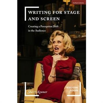 Writing for Stage and Screen