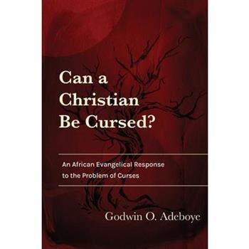 Can a Christian Be Cursed?