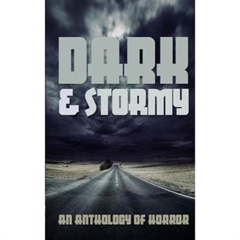 Dark & Stormy