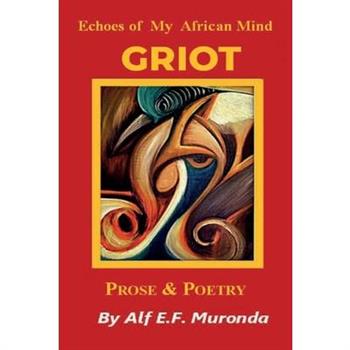 Echoes Of My African Mind - GRIOT
