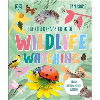 The Children’s Book of Wildlife Watching