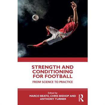 Strength and Conditioning for Football