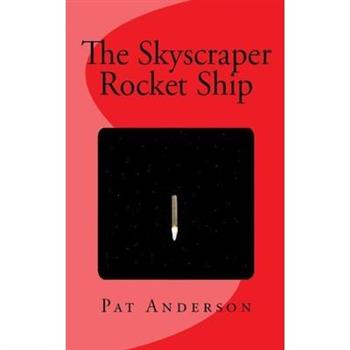 The Skyscraper Rocket Ship