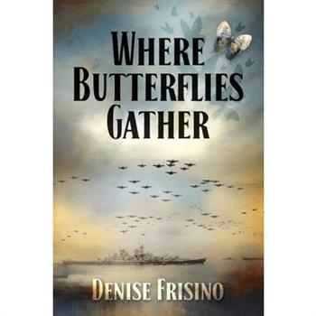 Where Butterflies Gather