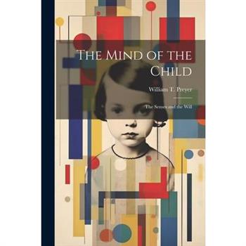 The Mind of the Child