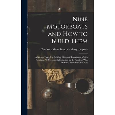Nine Motorboats and how to Build Them