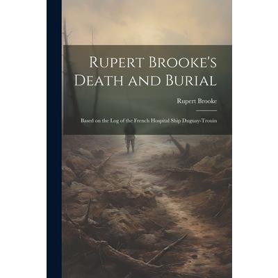 Rupert Brooke’s Death and Burial