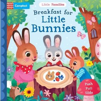 Little Families: Breakfast for Little Bunnies (推拉書)