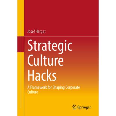 Strategic Culture Hacks